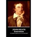 John Keats - Endymion - Paperback