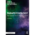 Parapsychology: The Science of Unusual Experience - Paperback