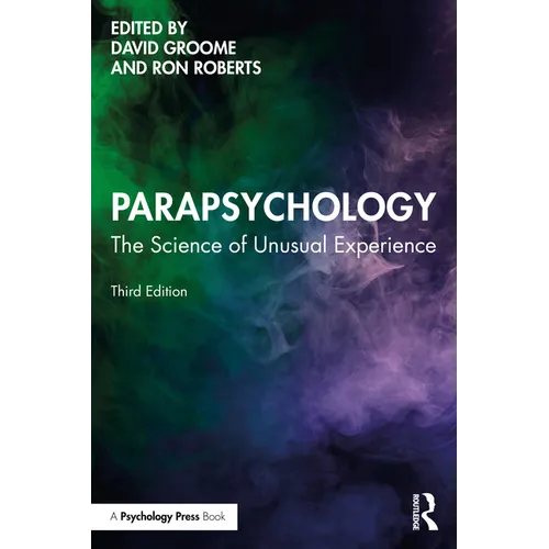 Parapsychology: The Science of Unusual Experience - Paperback