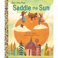 Saddle the Sun - Hardcover