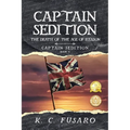 Captain Sedition: The Death of the Age of Reason - Paperback