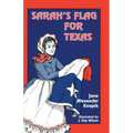 Sarah's Flag For Texas - Paperback