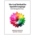 The Graf Method for Spanish Language, Vol 3: The Imperfect Tense - Paperback