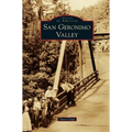 San Geronimo Valley - Hardcover