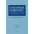 Colonial Families of the United States of America. in Seven Volumes. Volume IV