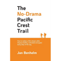 The No-Drama Pacific Crest Trail