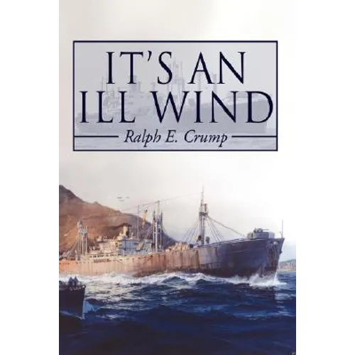 It's an Ill Wind: Memories of a Young Man