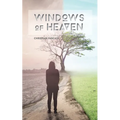 Windows of Heaven - Paperback