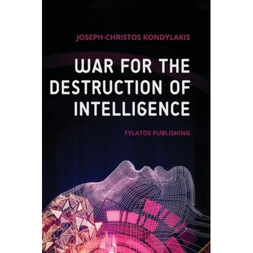 War for the Destruction of Intelligence - Hardcover