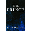 The Prince Niccolò Machiavelli - Hardcover