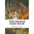 The Orange Fairy Book - Paperback