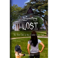 Something Lost: The Third Tale of the Zodiac Cusp Kids - Paperback