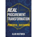 Real Procurement Transformation - Powerful, Sustaining - Paperback