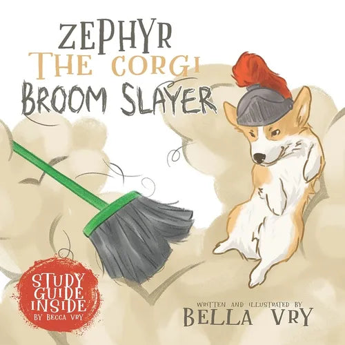Zephyr the Corgi Broom Slayer - Paperback
