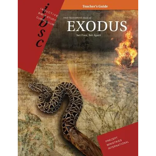 Exodus: Set Free, Set Apart (Inductive Bible Study Curriculum Teacher Guide) - Paperback