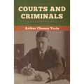 Courts and Criminals