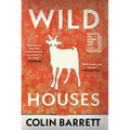 Wild Houses - Hardcover