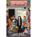 Tell Everyone on This Train I Love Them - Paperback