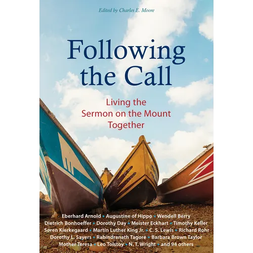 Following the Call: Living the Sermon on the Mount Together - Paperback