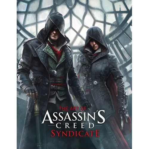 The Art of Assassin's Creed: Syndicate - Hardcover