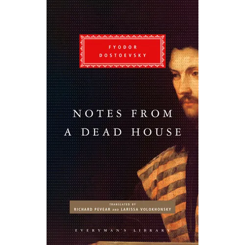 Notes from a Dead House - Hardcover