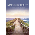 Ndestructible 7: A Rock Solid Path to a Better Life - Paperback