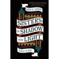 Sisters of Shadow and Light - Paperback