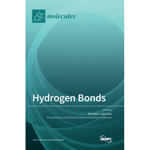 Hydrogen Bonds - Hardcover