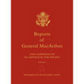 Reports of General MacArthur: The Campaigns of MacArthur in the Pacific. Volume 1