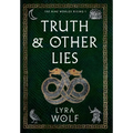 Truth and Other Lies - Hardcover