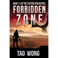 Forbidden Zone: A Space Opera, Post-Apocalyptic LitRPG - Paperback