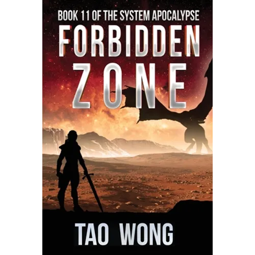 Forbidden Zone: A Space Opera, Post-Apocalyptic LitRPG - Paperback