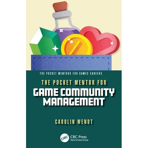 The Pocket Mentor for Game Community Management - Paperback