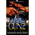 All Eyes on Gunz - Paperback