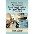United States Revenue and Coast Guard Cutters in Naval Warfare, 1790-1918