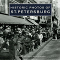 Historic Photos of St. Petersburg - Hardcover