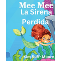 Mee Mee La Sirena Perdida - Paperback