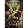 The Gorgon Bride - Paperback