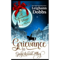 Grievance in Gingerbread Alley - Paperback