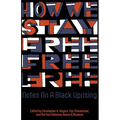 How We Stay Free: Notes on a Black Uprising - Paperback
