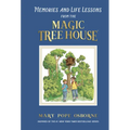 Memories and Life Lessons from the Magic Tree House - Hardcover
