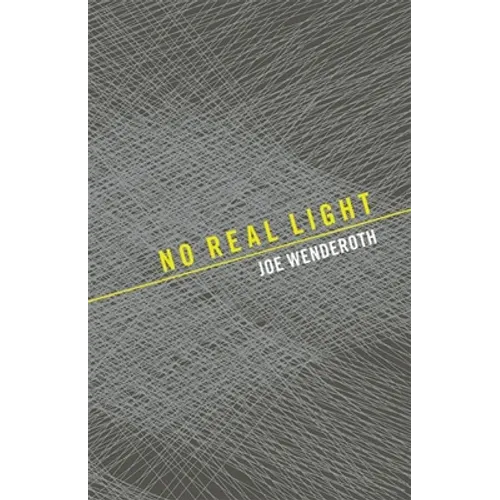 No Real Light - Paperback
