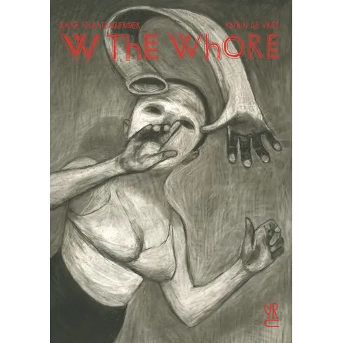 W the Whore - Hardcover
