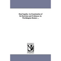 Hom Opathy: An Examination of Its Doctrines and Evidences. by Worthington Hooker ...