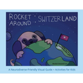 Rocket Around Switzerland - A Neurodiverse-friendly Visual Guide with Activities - Paperback