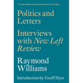 Politics and Letters: Interviews with New Left Review - Paperback