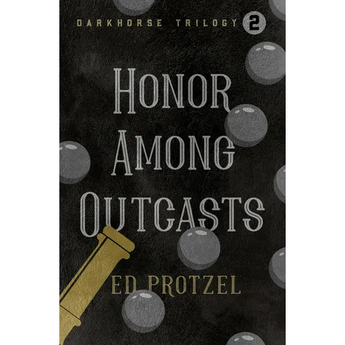Honor Among Outcasts
