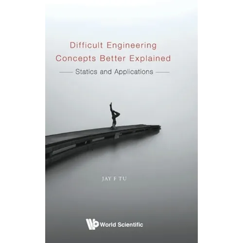 Difficult Engineering Concepts Better Explained - Hardcover