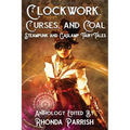 Clockwork, Curses, and Coal - Paperback