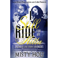 I Still Ride for My Hitta: A Dallas Love Story Continues - Paperback